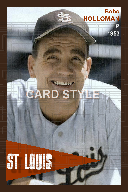Bobo Holloman - 1953 St. Louis Browns - choose a size & style