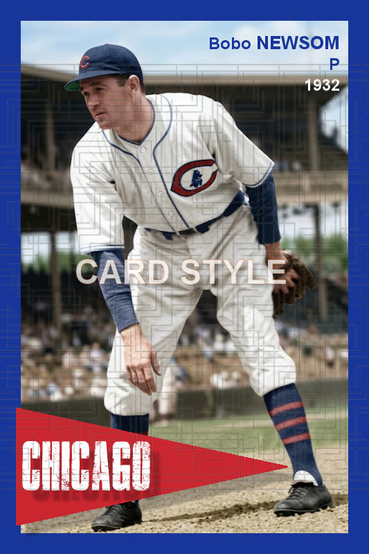 Bobo Newsom - 1932 Chicago Cubs - choose a size & style