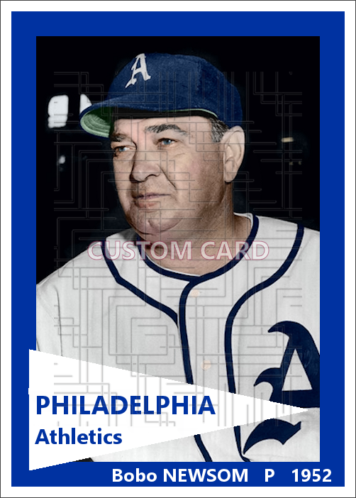 Bobo Newsom - 1952 Philadelphia Athletics - choose a size & style