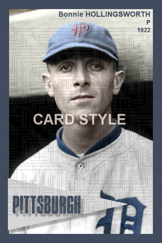 Bonnie Hollingsworth - 1922 Pittsburgh Pirates - choose a size & style
