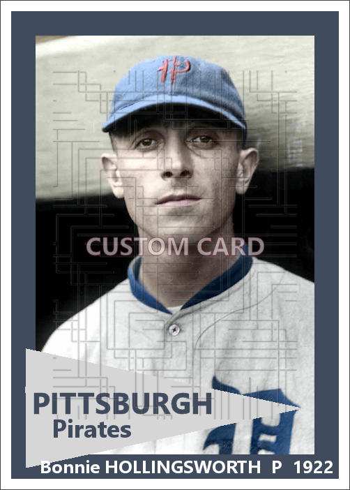 Bonnie Hollingsworth - 1922 Pittsburgh Pirates - choose a size & style