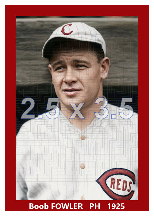 Boob Fowler - 1925 Cincinnati Reds - choose a size & style