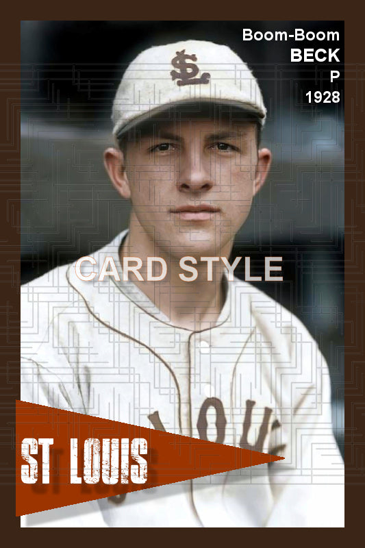 Boom-Boom Beck - 1928 St. Louis Browns - choose a size & style