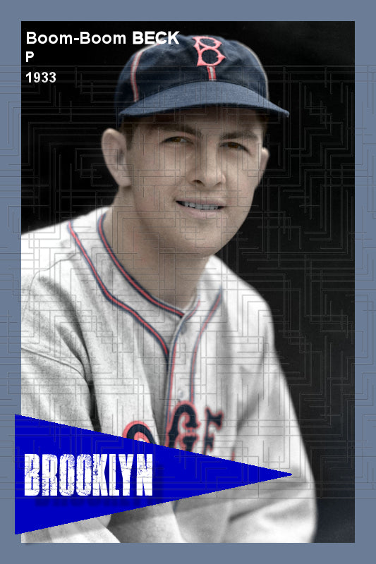 Boom-Boom Beck - 1933 Brooklyn Dodgers - choose a size & style