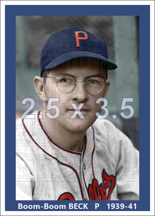 Boom-Boom Beck - 1939 Philadelphia Phillies - choose a size & style