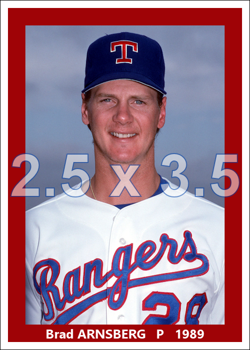 Brad Arnsberg - 1989 Texas Rangers - choose a size & style