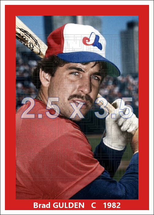 Brad Gulden - 1982 Montreal Expos - choose a size & style