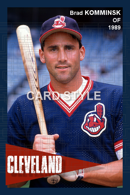 Brad Komminsk - 1989 Cleveland Indians - choose a size & style