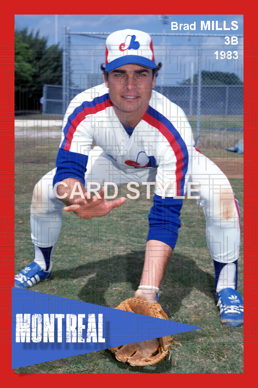 Brad Mills - 1983 Montreal Expos - choose a size & style