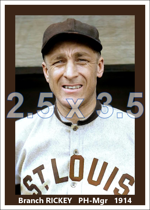 Branch Rickey - 1914 St. Louis Browns - choose a size & style