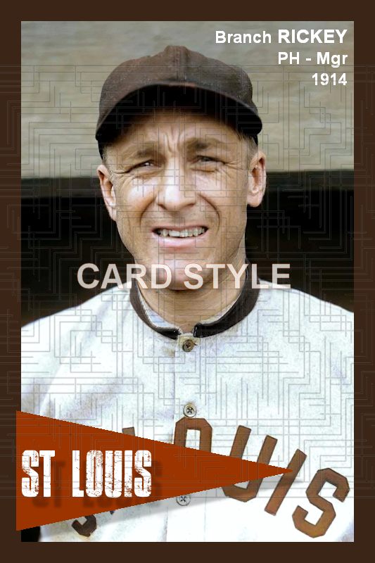 Branch Rickey - 1914 St. Louis Browns - choose a size & style
