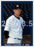 Brandon Claussen - 2002 New York Yankees - choose a size & style