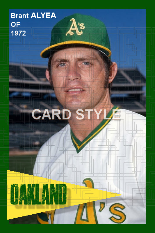 Brant Alyea - 1972 Oakland Athletics - choose a size & style