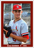 Brian Barber - 1995 St. Louis Cardinals - choose a size & style