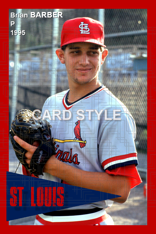 Brian Barber - 1995 St. Louis Cardinals - choose a size & style