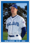 Brian Lesher - 2002 Toronto Blue Jays - choose a size & style