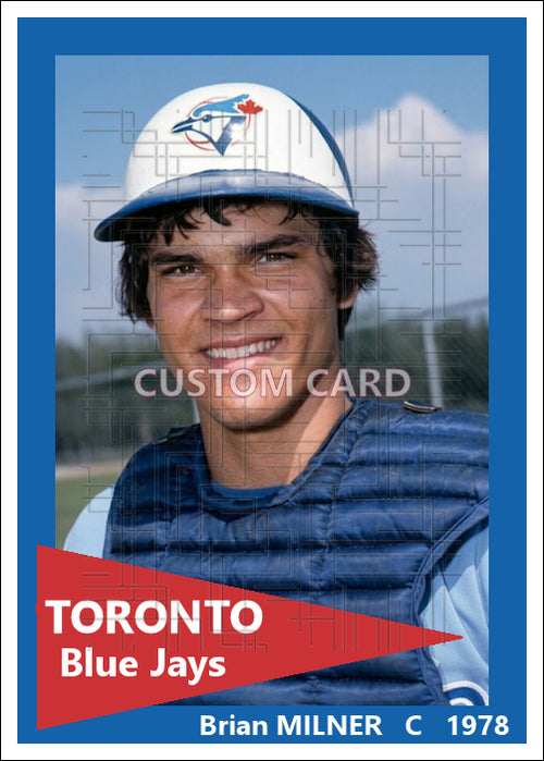 Brian Milner - 1978 Toronto Blue Jays - choose a size & style