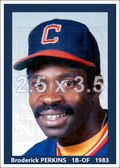 Broderick Perkins - 1983 Cleveland Indians - choose a size & style