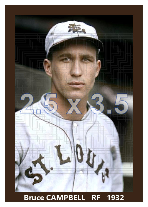 Bruce Campbell - 1932 St. Louis Browns - choose a size & style