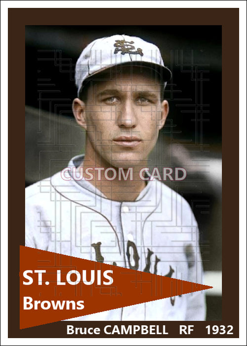 Bruce Campbell - 1932 St. Louis Browns - choose a size & style