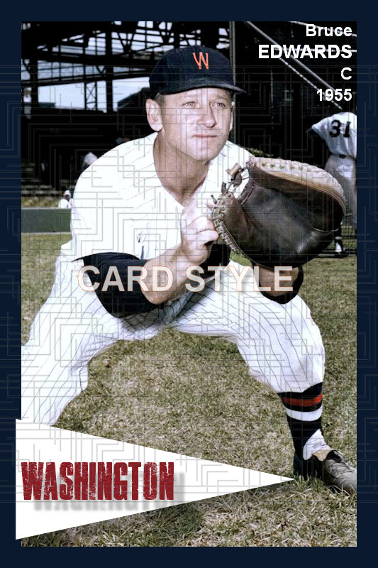 Bruce Edwards - 1955 Washington Senators - choose a size & style