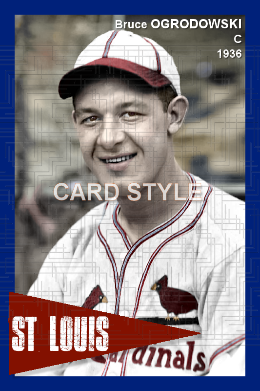 Bruce Ogrodowski - 1936 St. Louis Cardinals - choose a size & style
