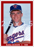 Bubba Jackson - 1989 Texas Rangers - choose a size & style