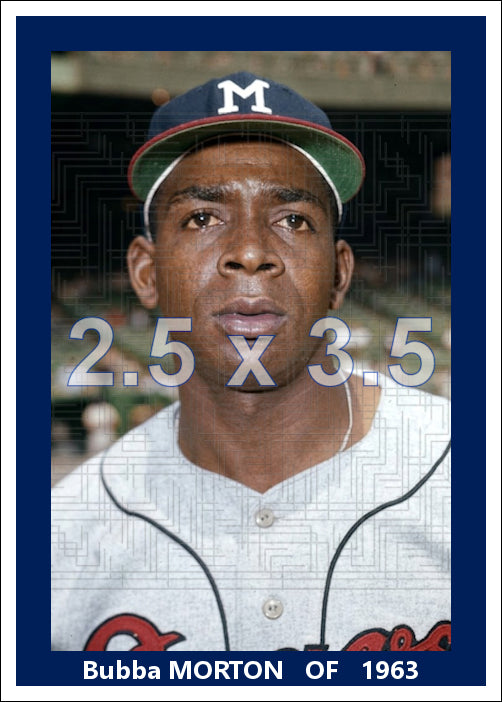 Bubba Morton - 1963 Milwaukee Braves - choose a size & style