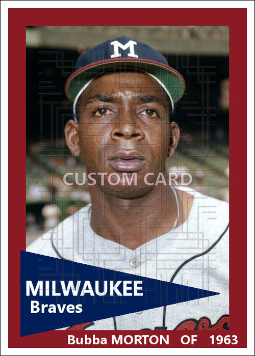 Bubba Morton - 1963 Milwaukee Braves - choose a size & style