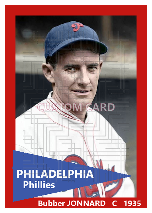 Bubber Jonnard - 1935 Philadelphia Phillies - choose a size & style
