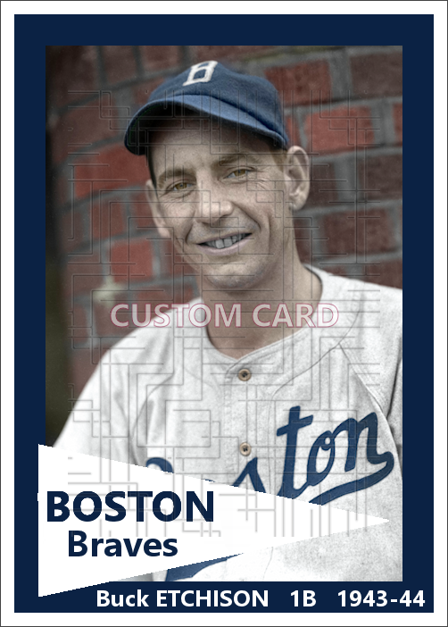 Buck Etchison - 1943-44 Boston Braves - choose a size & style