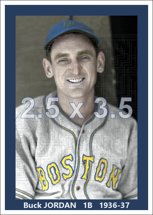 Buck Jordan - 1936-37 Boston Bees - choose a size & style