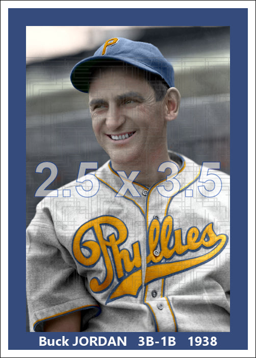 Buck Jordan - 1938 Philadelphia Phillies - choose a size & style