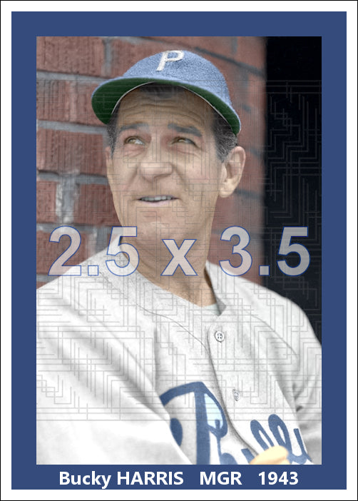 Bucky Harris - 1943 Philadelphia Phillies - choose a size & style