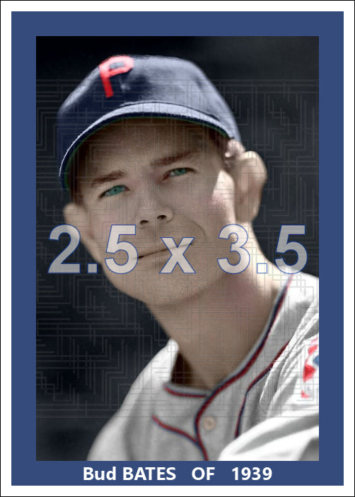 Bud Bates - 1939 Philadelphia Phillies - choose a size & style