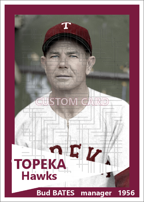 Bud Bates - 1956 Topeka Hawks - choose a size & style