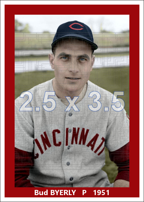 Bud Byerly - 1951 Cincinnati Reds - choose a size & style