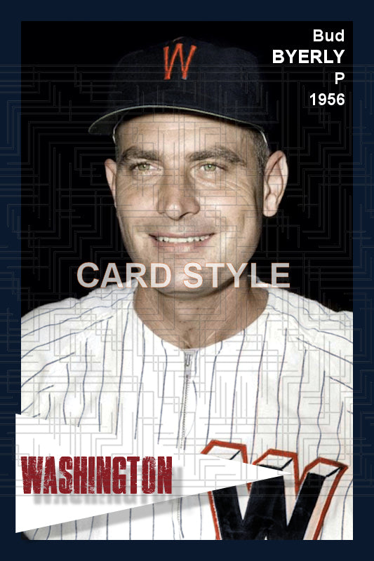 Bud Byerly - 1956 Washington Senators - choose a size & style