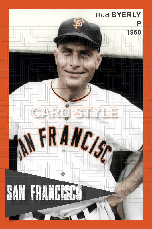 Bud Byerly - 1960 San Francisco Giants - choose a size & style