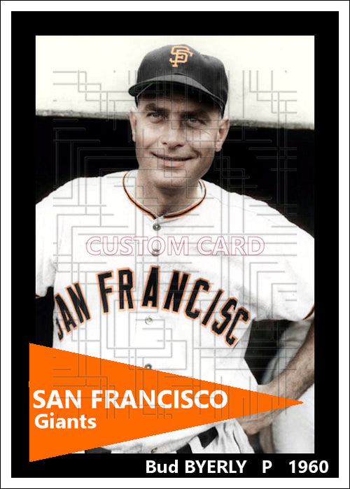 Bud Byerly - 1960 San Francisco Giants - choose a size & style