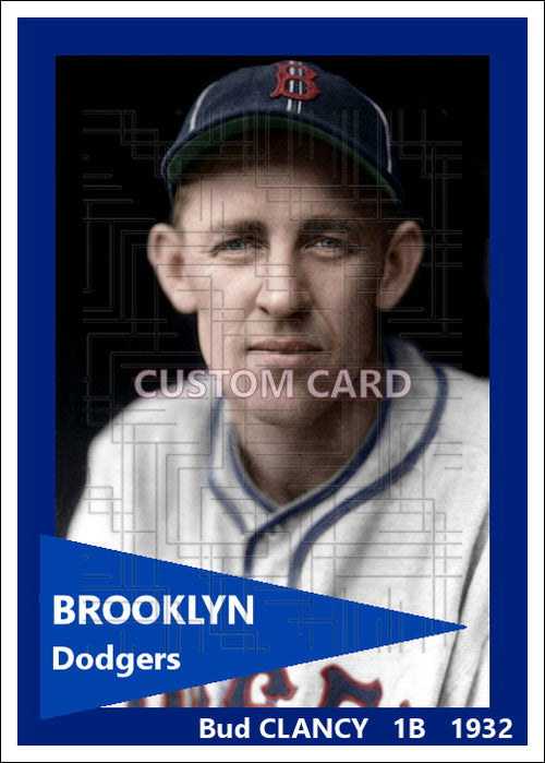 Bud Clancy - 1932 Brooklyn Dodgers - choose a size & style