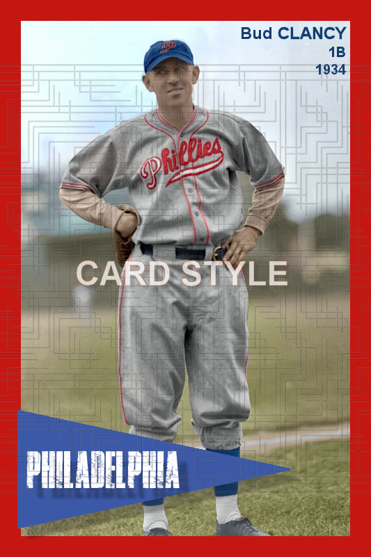 Bud Clancy - 1934 Philadelphia Phillies - choose a size & style