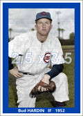 Bud Hardin - 1952 Chicago Cubs - choose a size & style