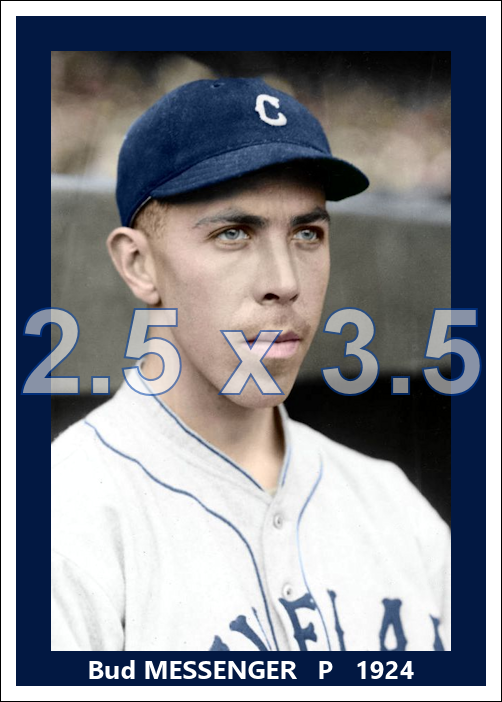 Bud Messenger - 1924 Cleveland Indians - choose a size & style