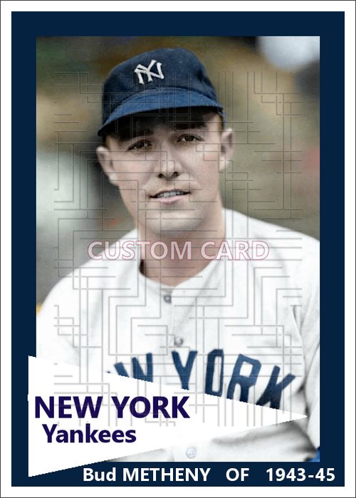 Bud Metheny - 1943-45 New York Yankees - choose a size & style