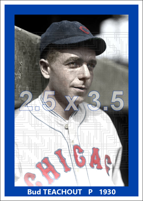 Bud Teachout - 1930 Chicago Cubs - choose a size & style