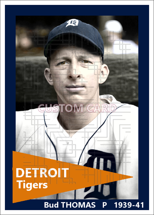 Bud Thomas - 1939-41 Detroit Tigers - choose a size & style