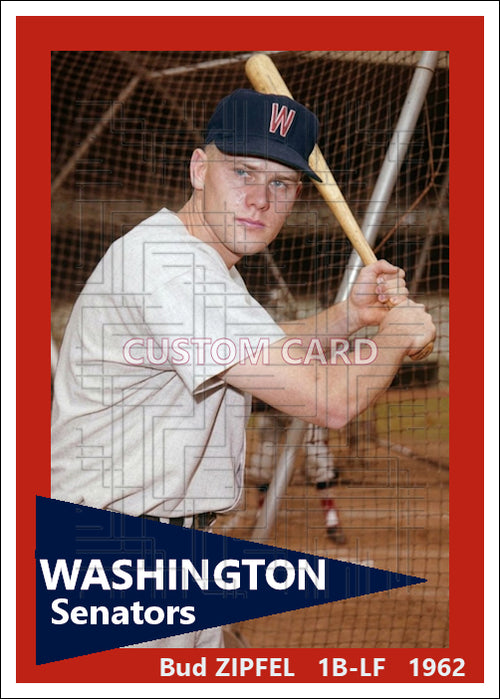 Bud Zipfel - 1962 Washington Senators - choose a size & style