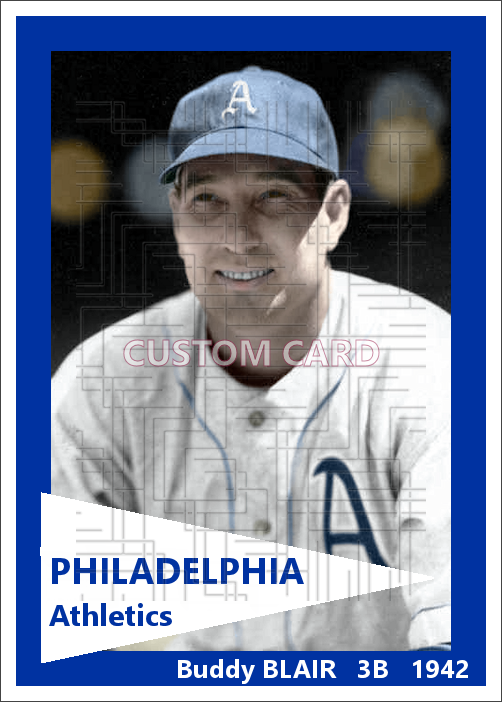 Buddy Blair - 1942 Philadelphia Athletics - choose a size & style