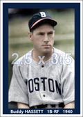 Buddy Hassett - 1940 Boston Bees - choose a size & style